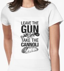 Leave the Gun Take the Cannoli Women's Fitted T-Shirt