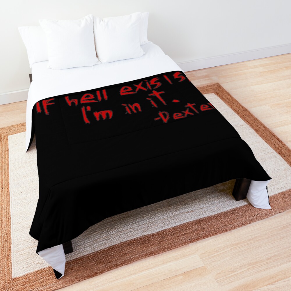 Dexter If Hell Exists Comforter
