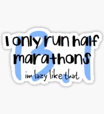 only half marathon Sticker