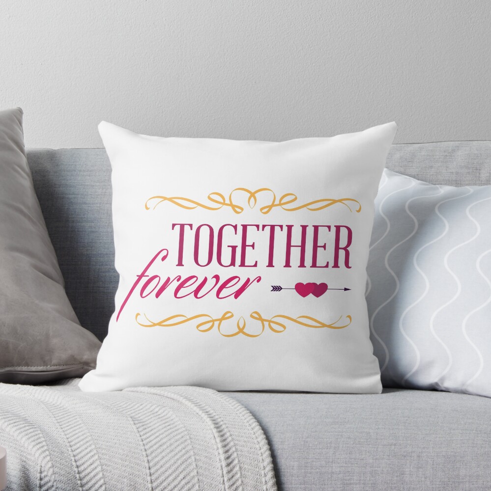 Together Forever Throw Pillow