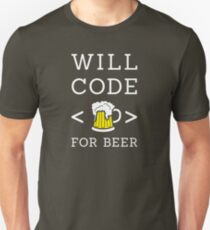 Will code for beer Unisex T-Shirt