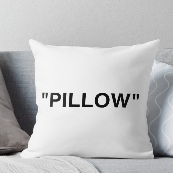 "PILLOW" Throw Pillow