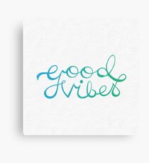 Good Vibes Canvas Print