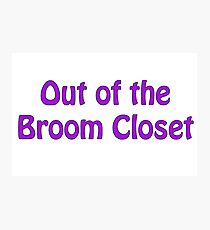 Out of the Broom Closet Photographic Print