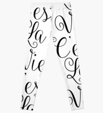 C'est la Vie Leggings