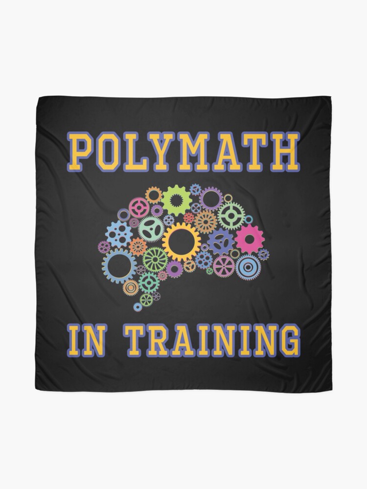 Alternate view of Polymath in Training. Scarf