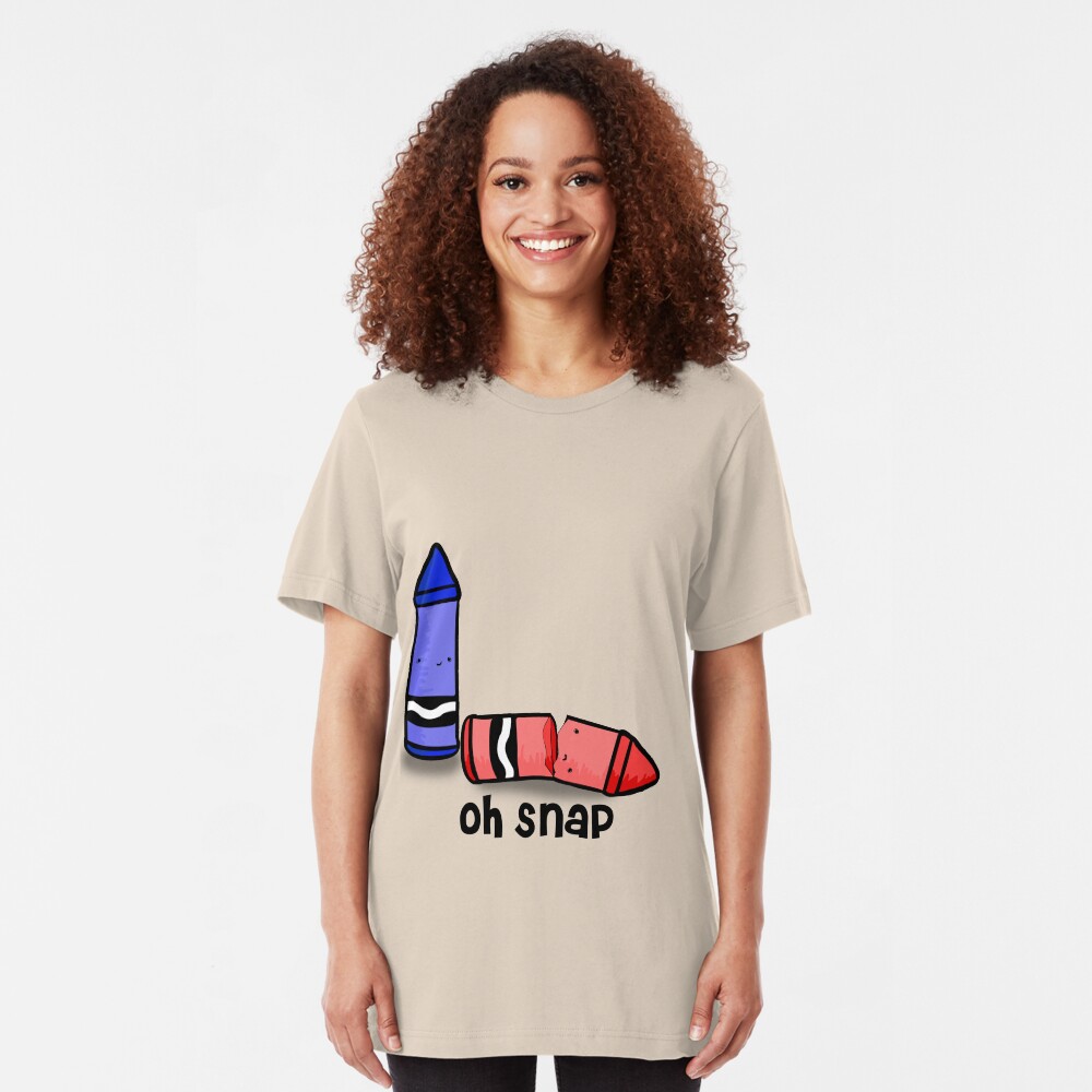 Oh Snap. Slim Fit T-Shirt