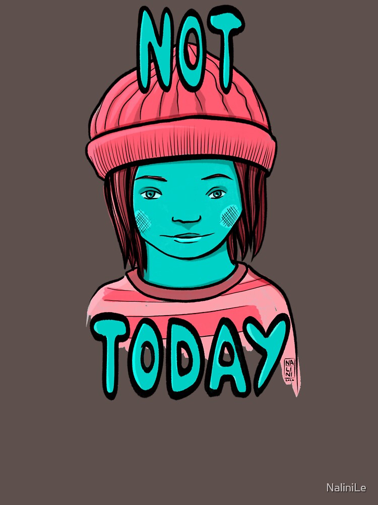 Not Today Grunge Girl by NaliniLe