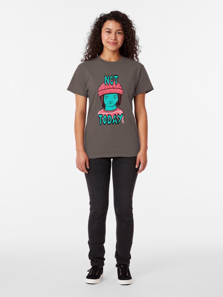 Alternate view of Not Today Grunge Girl Classic T-Shirt