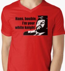Die Hard: Hans, boubie, I'm your white knight Men's V-Neck T-Shirt