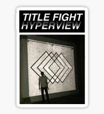 Title Fight Hyperview Album Cover Design Sticker