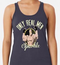 Only real men sparkle Racerback Tank Top