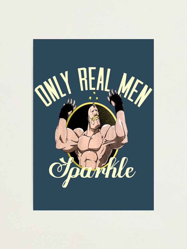 Alternate view of Only real men sparkle Photographic Print