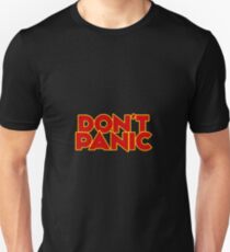 Dont Panic - Per Anhalter durch die Galaxis Unisex T-Shirt