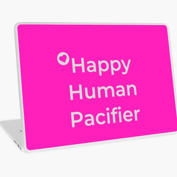 Happy Human Pacifier Laptop Skin