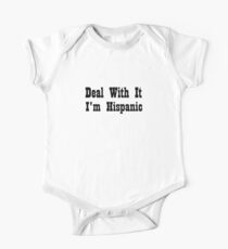 Deal With It I'm Hispanic - Funny Hispanic T Shirt Gift Short Sleeve Baby One-Piece