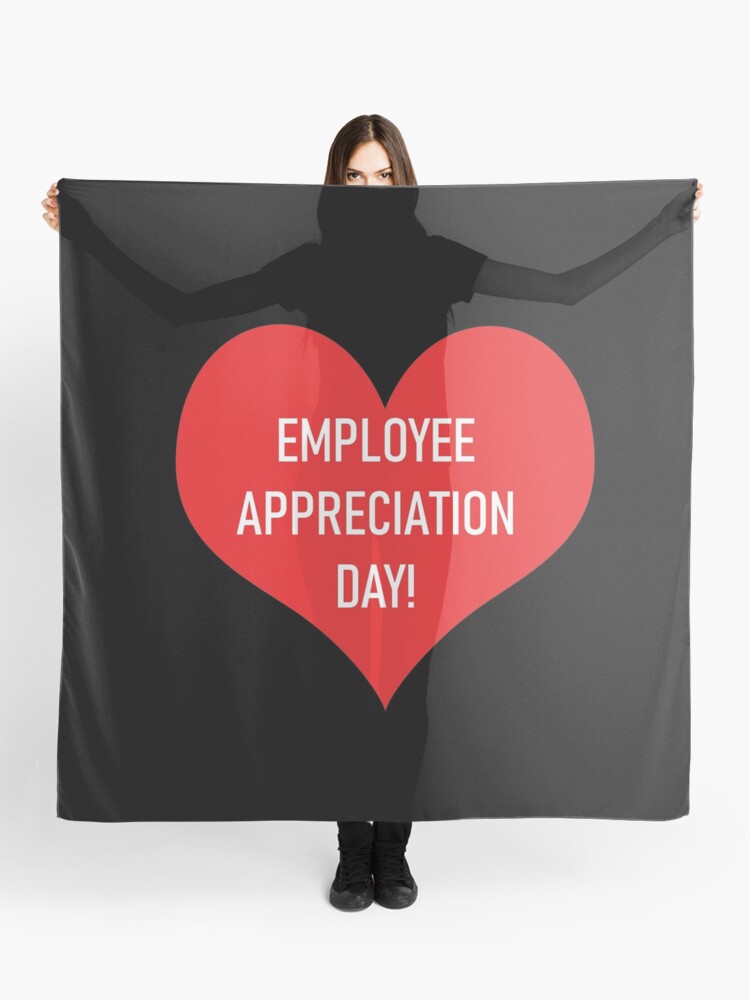 Employee Appreciation Day Love And Heart Scarf By Brianbula