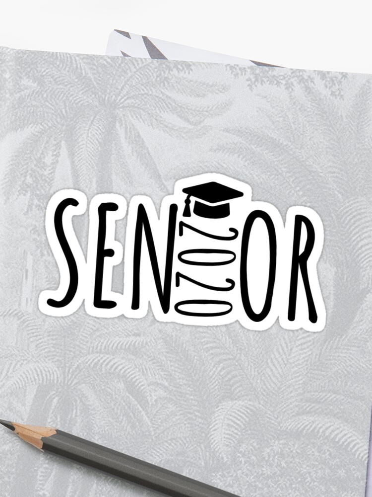 Senior 2020 Graduation Sticker Sticker By Cyzhang20 Redbubble
