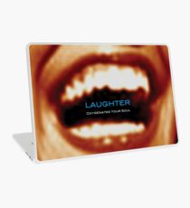 Laughter Oxygenates Your Soul Laptop Skin