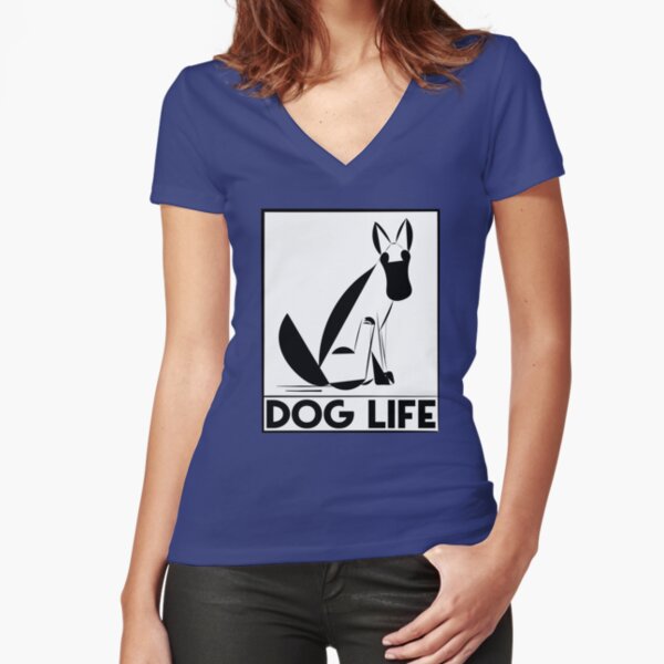 Dog Life Fitted V-Neck T-Shirt