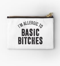 I'M ALLERGIC TO BASIC BITCHES Studio Pouch