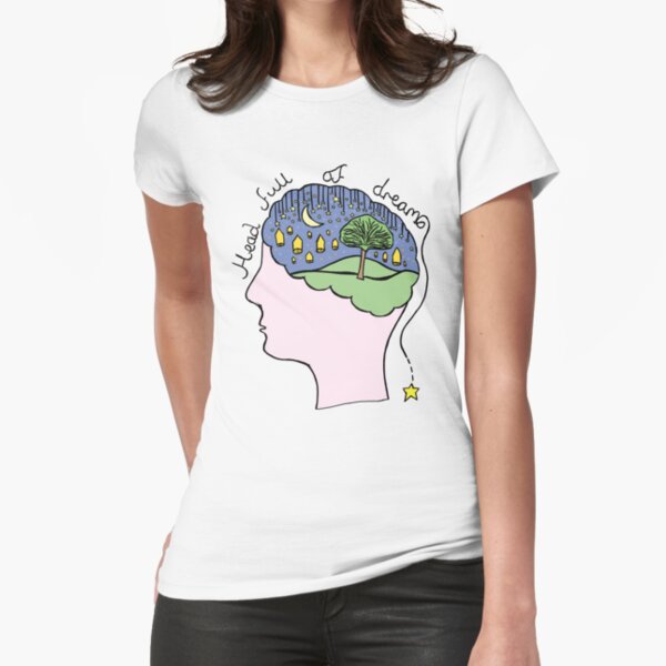 Head Full of Dreams Fitted T-Shirt