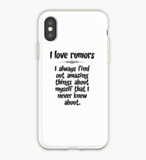I love rumors. I always find out amazing things about myself that I never knew about. iPhone Case