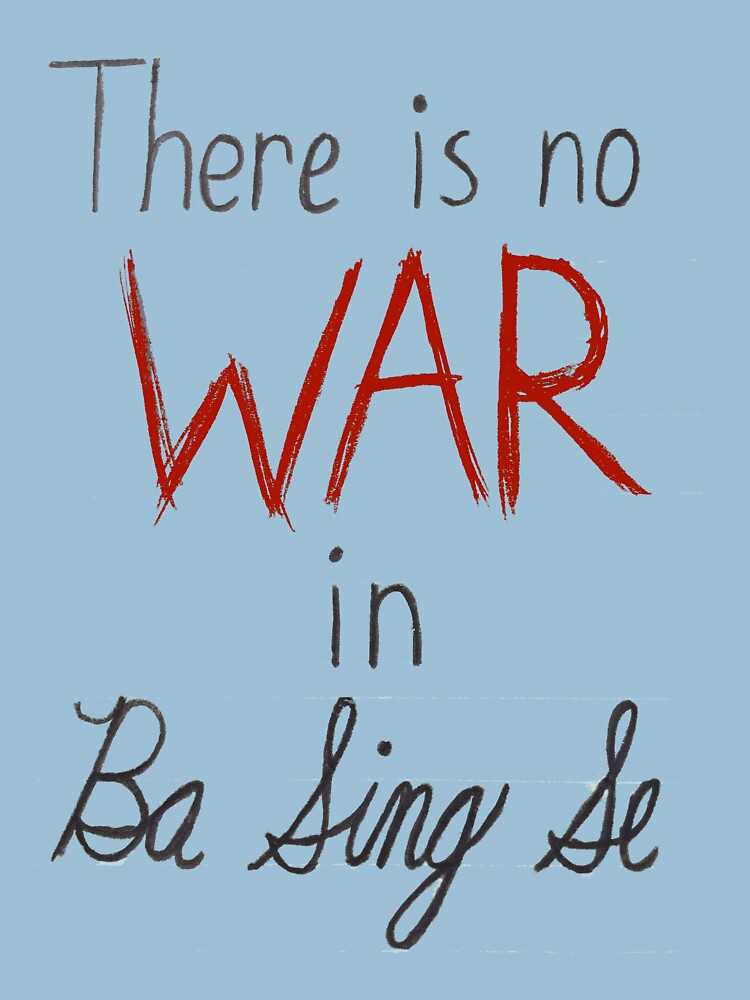 there is no war in ba sing se shirt