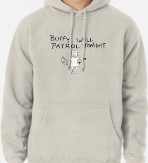 Buffy Will Patrol Tonight Pullover Hoodie