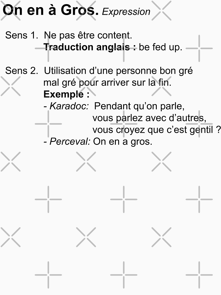 « On en a Gros Définition » par Timena