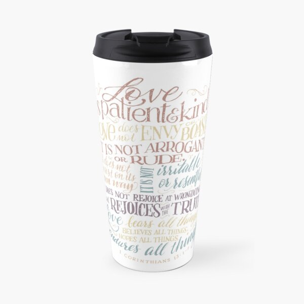 Love is Patient & Kind - Colour Travel Mug