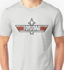 Top Gun style T-Shirt (Top Dad) Unisex T-Shirt