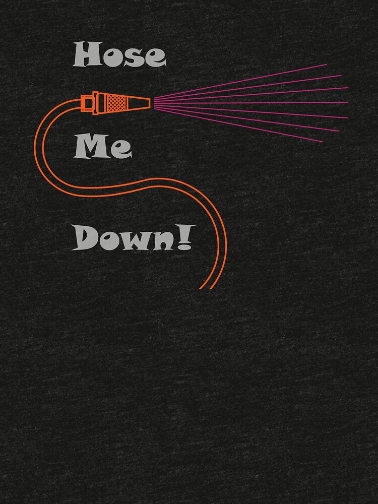 Hose Me Down by a-roderick