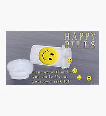 ❁◕‿◕❁ ✾◕‿◕✾ DON'T WORRY B HAPPY~ Bonita's "Happy Pills" ❁◕‿◕❁ ✾◕‿◕✾ Photographic Print