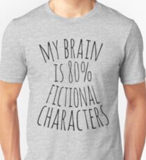 Camiseta unisex mi cerebro es 80% ... CARACTERES FICCIONALES