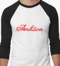 Ambition Men's Baseball Âľ T-Shirt