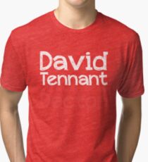 David Tennant will always be my Doctor - RED Tri-blend T-Shirt