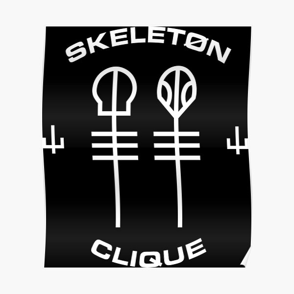 The Skeleton Clique  Posters Redbubble