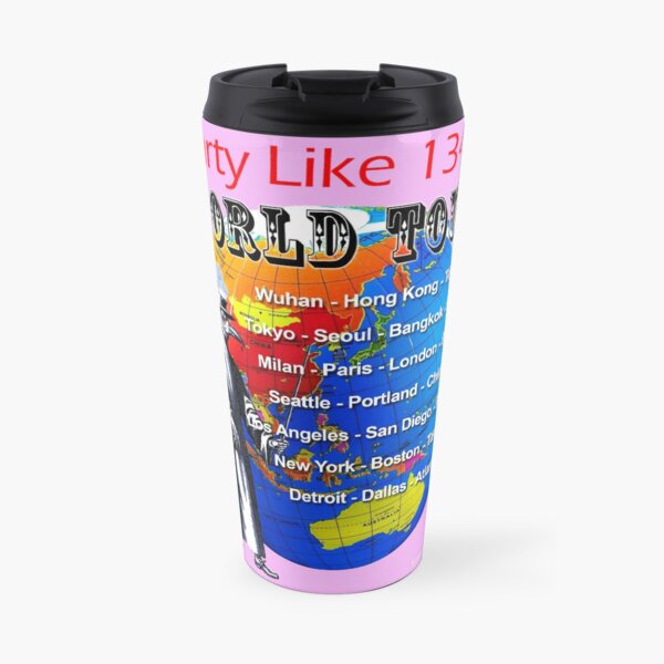Party Like 1347 World Tour Travel Mug