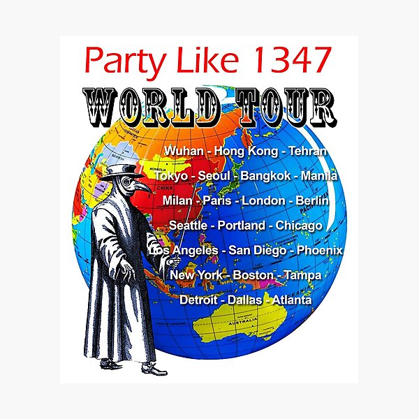 Party Like 1347 World Tour Photographic Print