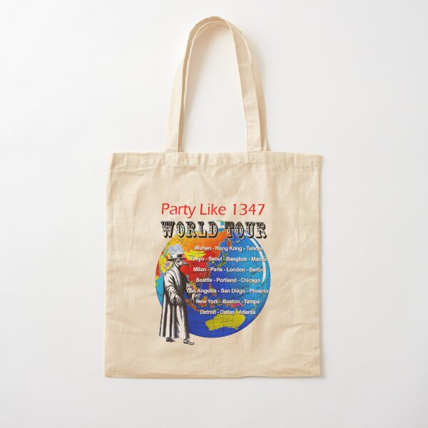 Party Like 1347 World Tour Cotton Tote Bag