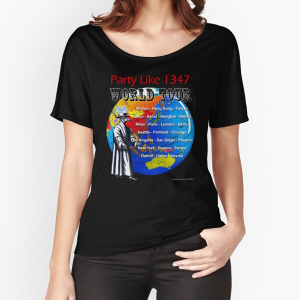 Party Like 1347 World Tour Relaxed Fit T-Shirt