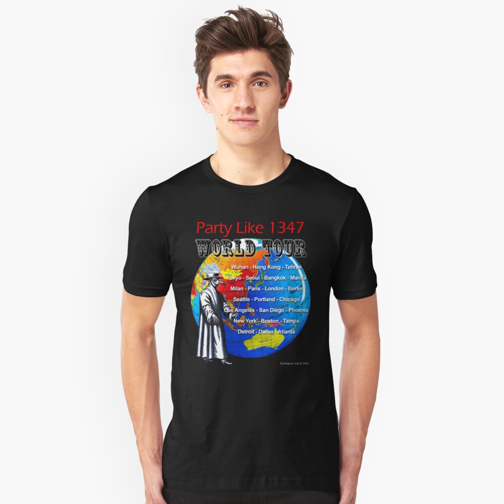 Party Like 1347 World Tour Slim Fit T-Shirt