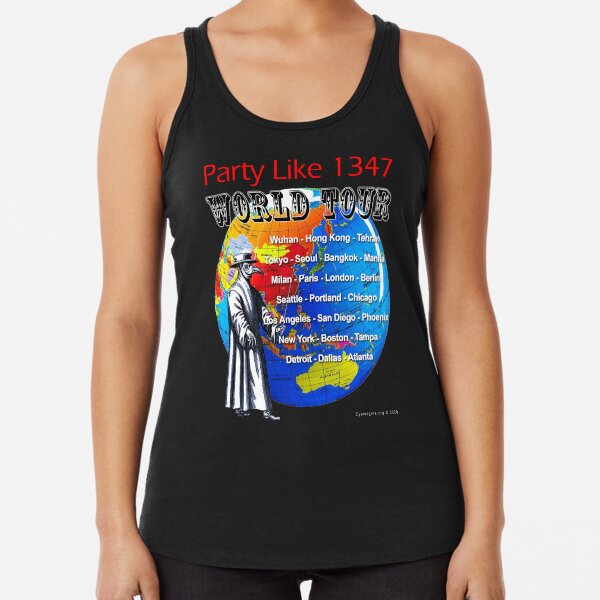 Party Like 1347 World Tour Racerback Tank Top