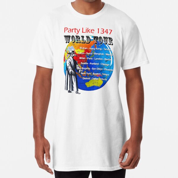 Party Like 1347 World Tour Long T-Shirt