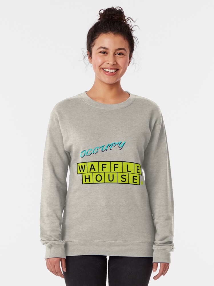 Alternate view of Occupy Waffle House Pullover Sweatshirt