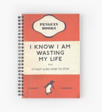 I Know I'm Wasting My Life Spiral Notebook