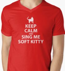 Keep Calm and sing me soft kitty Men's V-Neck T-Shirt