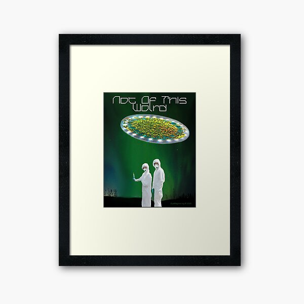 Not of This World Framed Art Print