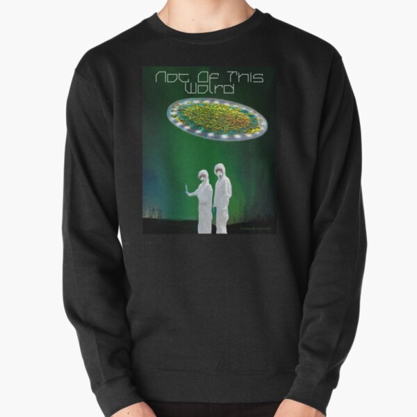 Not of This World Pullover Sweatshirt